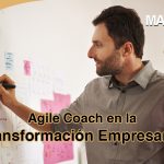 Agile Coach en la Transformación Empresarial